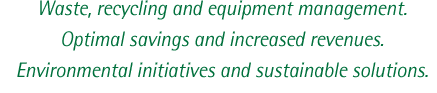 Waste, Recycling and equipment management